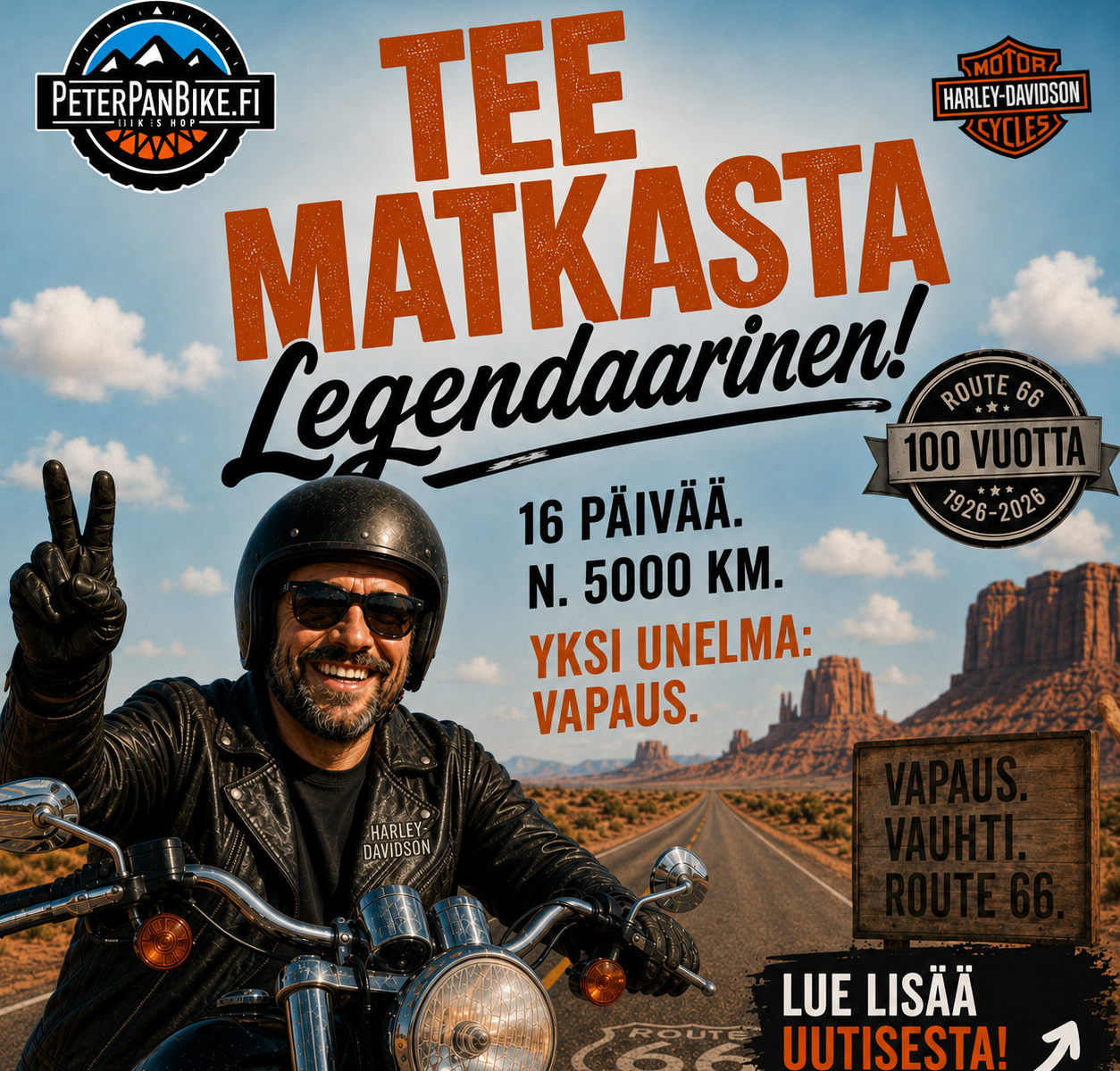 Route 66 -moottoripyörämatkan mainos, jossa Harley-Davidson-kuljettaja ajaa Amerikan halki ja tekstinä Tee matkasta legendaarinen.